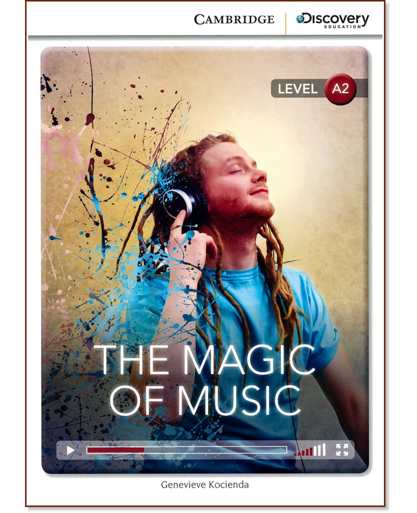 Cambridge Discovery Education Interactive Readers - Level A2: The Magic of Music - Genevieve Kocienda - 