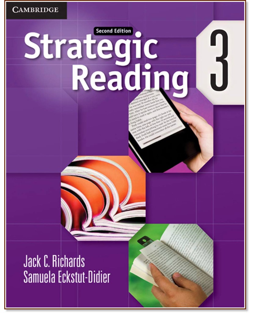 Strategic Reading - ���� 3: ������� �� ��������� ���� : Second Edition - Jack C. Richards, Samuela Eckstut-Didier - �������