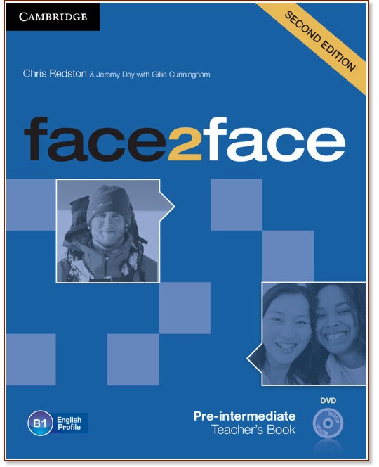 face2face - Pre-intermediate (B1):    + DVD :      - Second Edition - Chris Redston, Gillie Cunningham, Jeremy Day -   