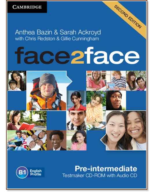 face2face - Pre-intermediate (B1): CD   +  CD :      - Second Edition - Chris Redston, Gillie Cunningham, Anthea Bazin, Sarah Ackroyd - 