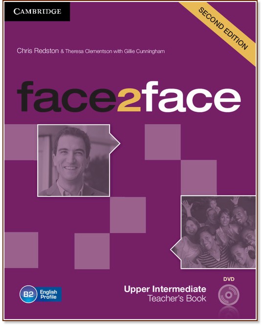 face2face - Upper Intermediate (B2):    :      - Second Edition - Chris Redston, Gillie Cunningham, Theresa Clementson -   