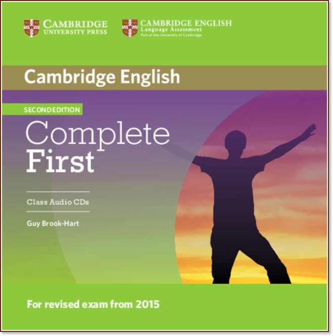Complete First - Ниво B2: 2 CDs с аудиоматериали : Учебна система по английски език - Second Edition - Guy Brook-Hart - продукт
