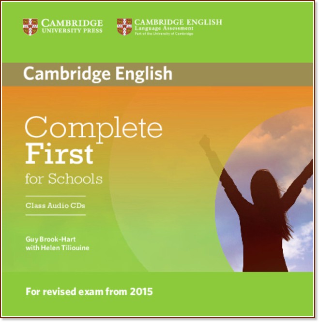 Complete First for Schools -  B2: 2 CDs   :      - Guy Brook-Hart, Helen Tiliouine - 