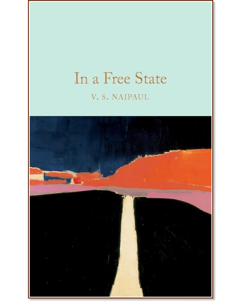 In a Free State - V. S. Naipaul - 