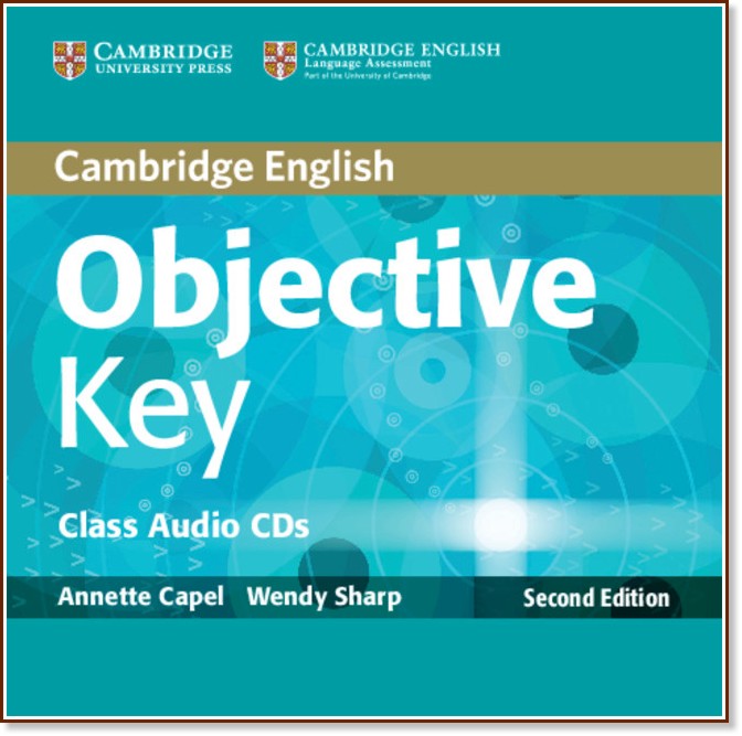 Objective - Key (A2): 2 CDs   :      - Second Edition - Annette Capel, Wendy Sharp - 