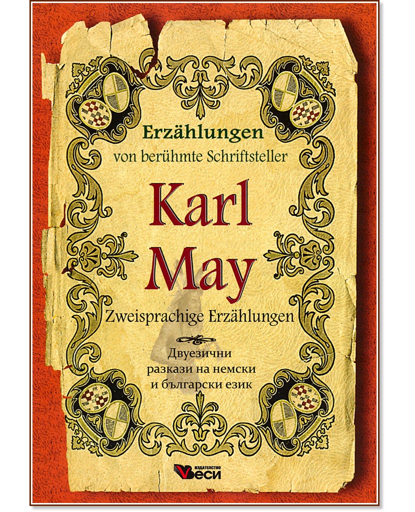 Erzahlungen von beruhmte Schriftsteller: Karl May - Zweisprachige Erzahlungen - Karl May - 