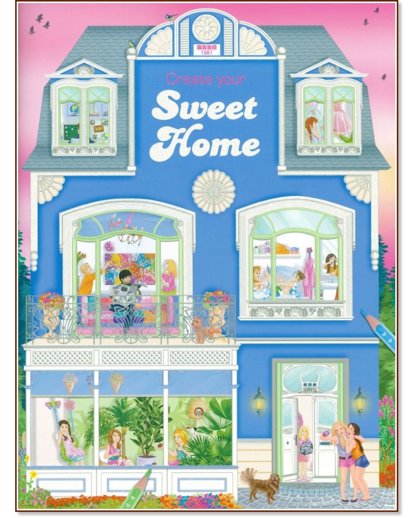 Книжка със стикери: Create your Sweet Home Книжка със стикери: Create your Sweet Home - детска книга