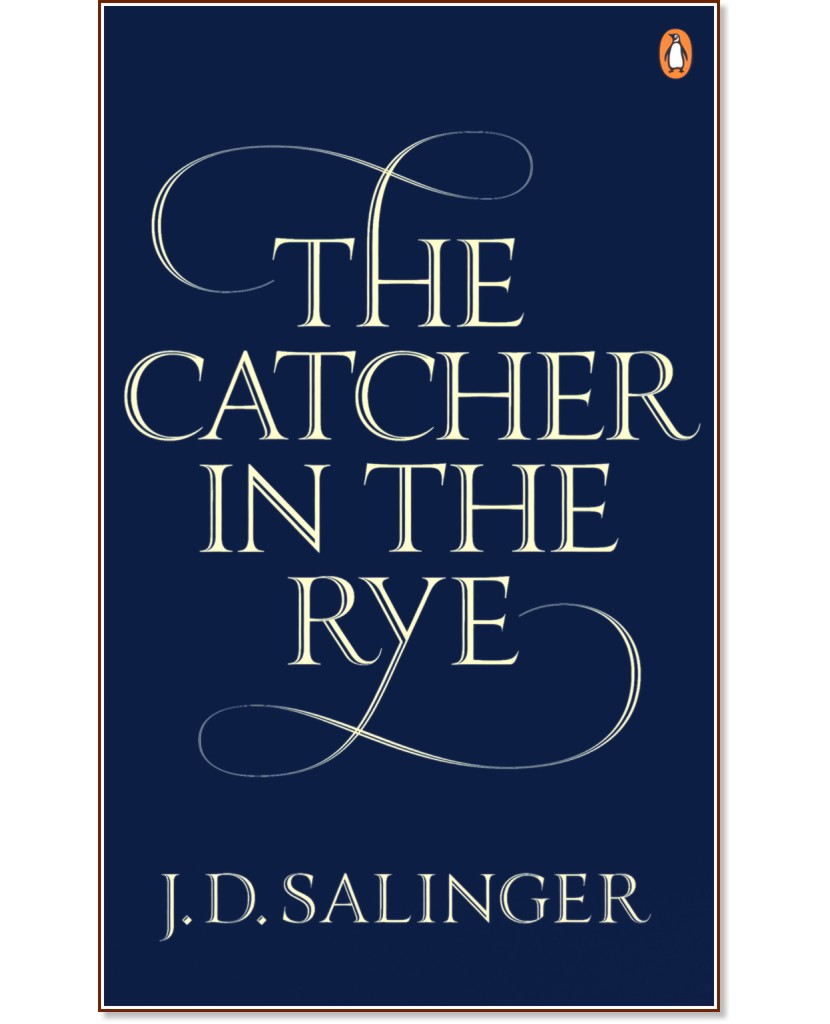 The Catcher in the Rye - J.D. Salinger - 