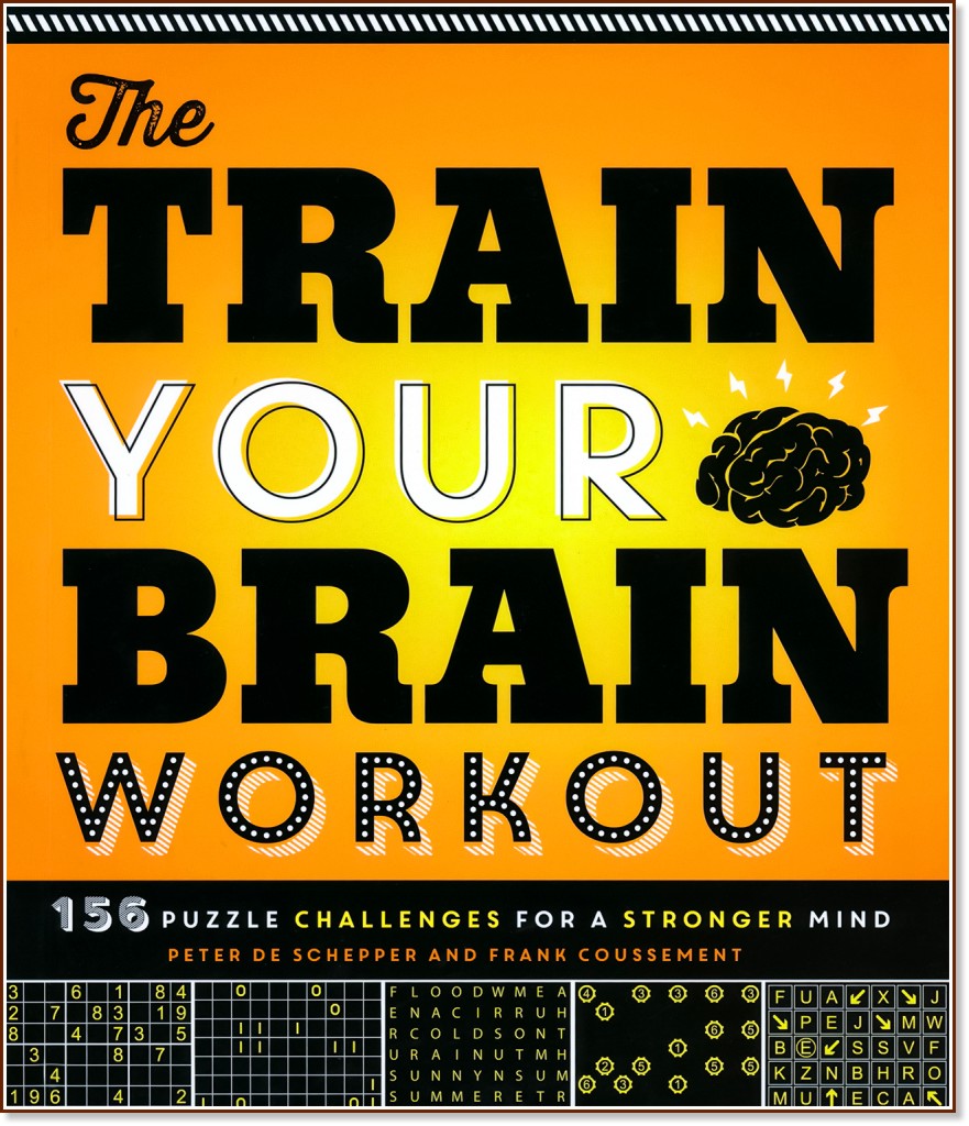 The Train Your Brain Workout - Peter De Schepper, Frank Coussement - 