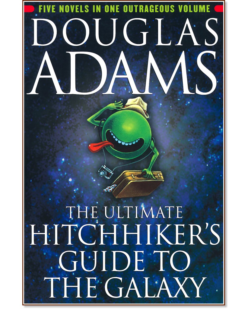 The Ultimate Hitchhiker's Guide to the Galaxy - Douglas Adams - 