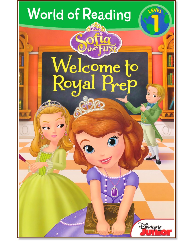 World of Reading: Sofia the First - Welcome to Royal Prep : Level 1 - Lisa Ann Marsoli - 