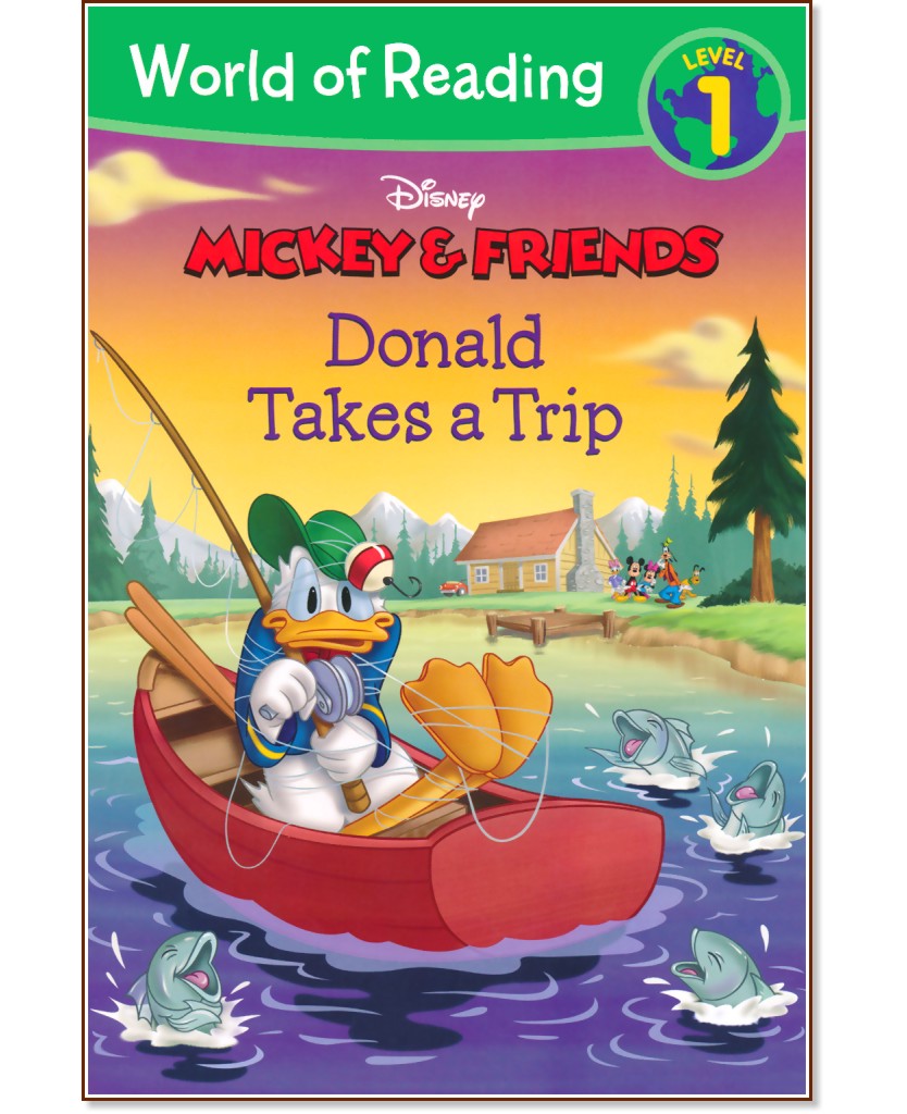 World of Reading: Mickey and Friends - Donald Takes a Trip : Level 1 - Kate Ritchey - 
