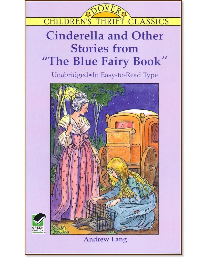 Cinderella and Other Stories from "The Blue Fairy Book" - Andrew Lang - 