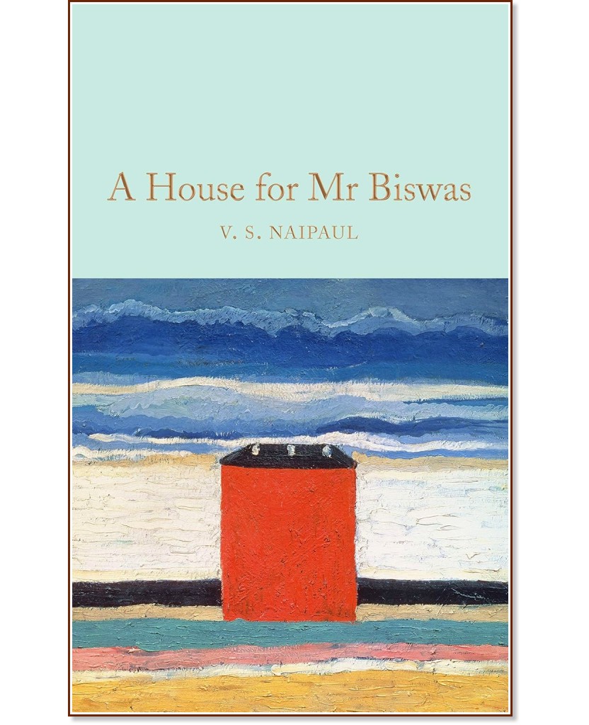 A House for Mr Biswas - V. S. Naipaul - 