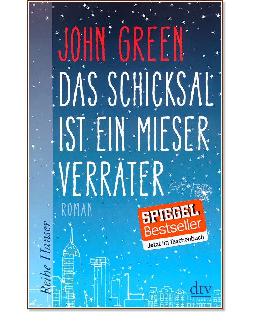 Das Schicksal Ist Ein Mieser Verrater - John Green - 