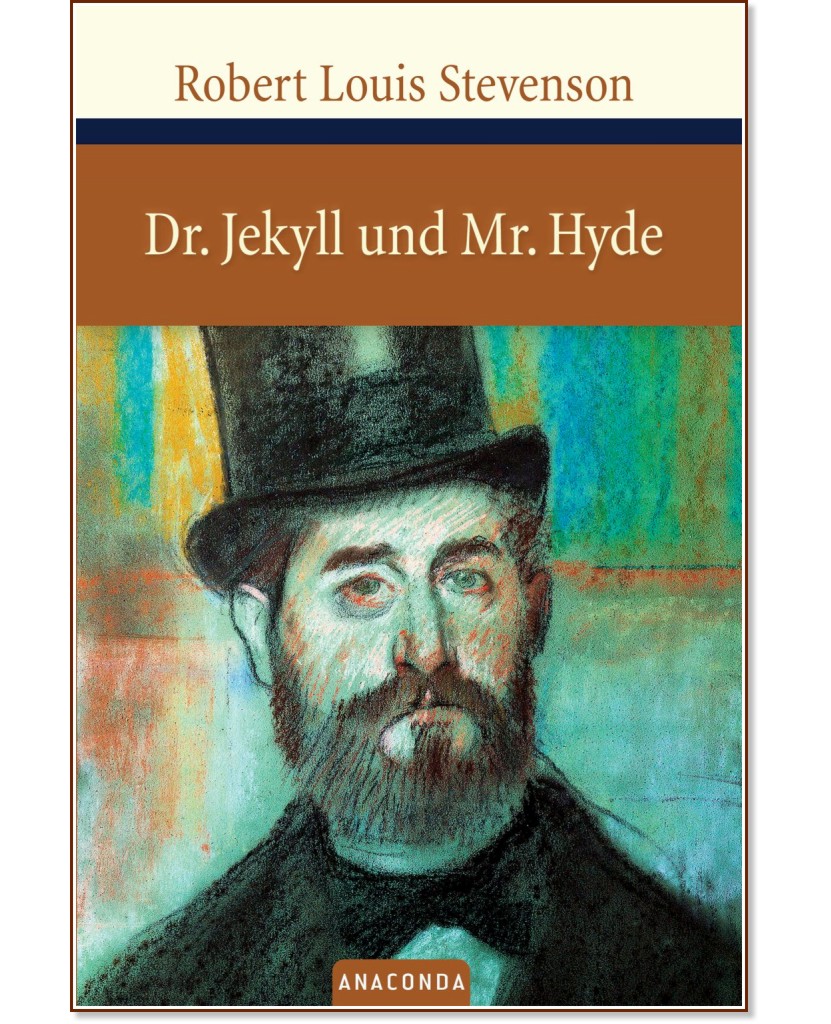 Dr. Jekyll und Mr. Hyde - Robert Louis Stevenson - 