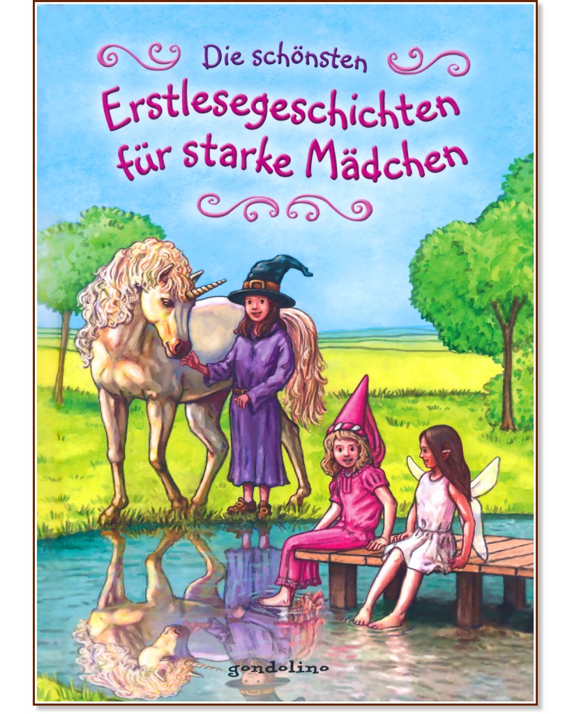 Die schonsten Erstlesegeschichten fur starke Madchen - 