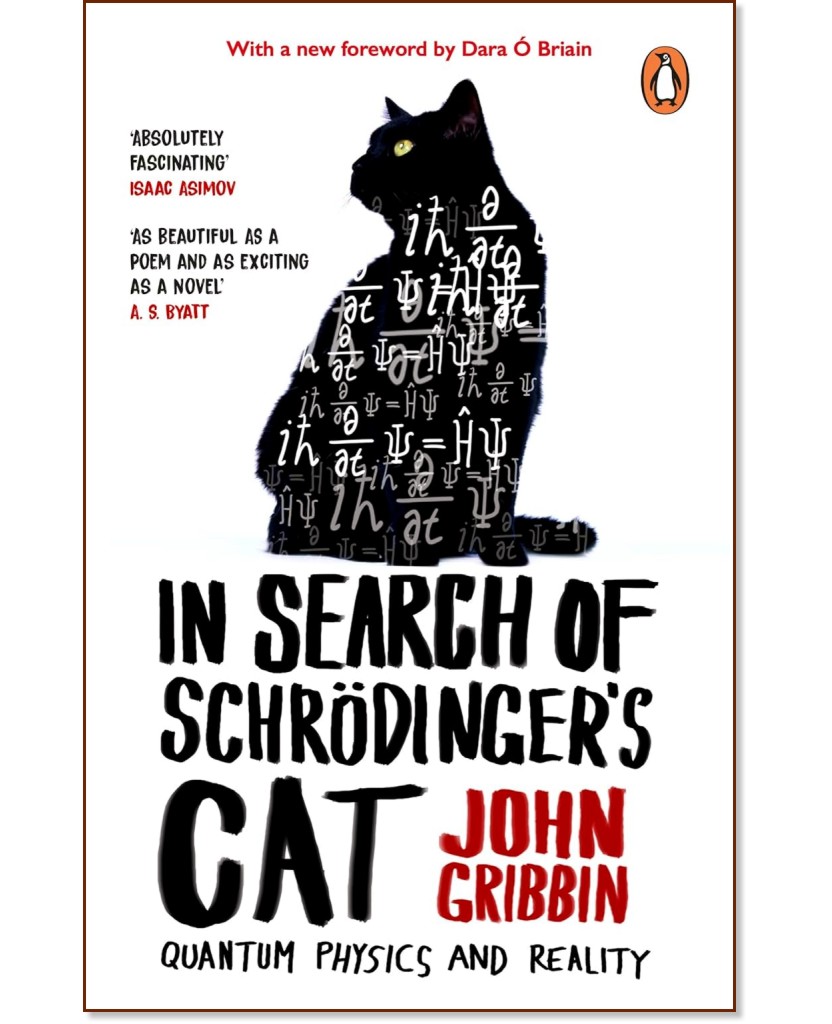 In Search Of Schrodinger's Cat - John Gribbin - 
