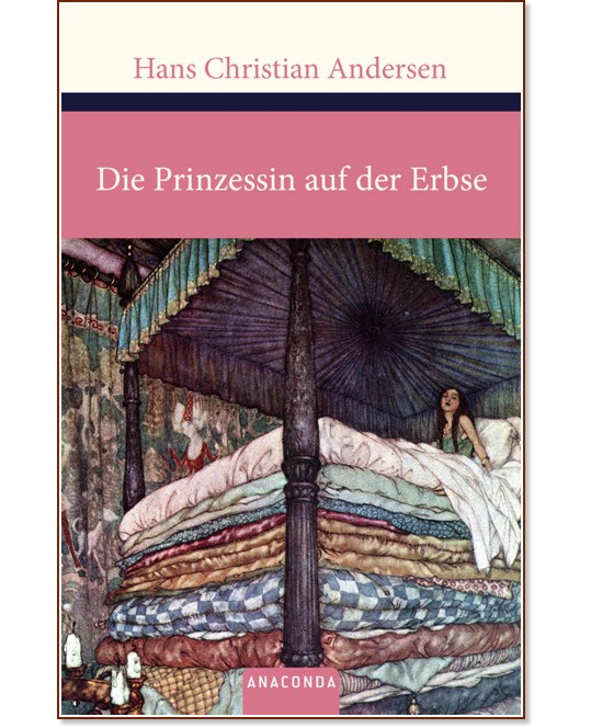 Die Prinzessin auf der Erbse - Hans Christian Andersen - 