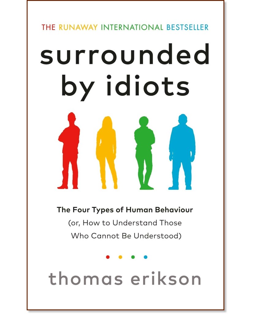 Surrounded by idiots - Thomas Erikson - 