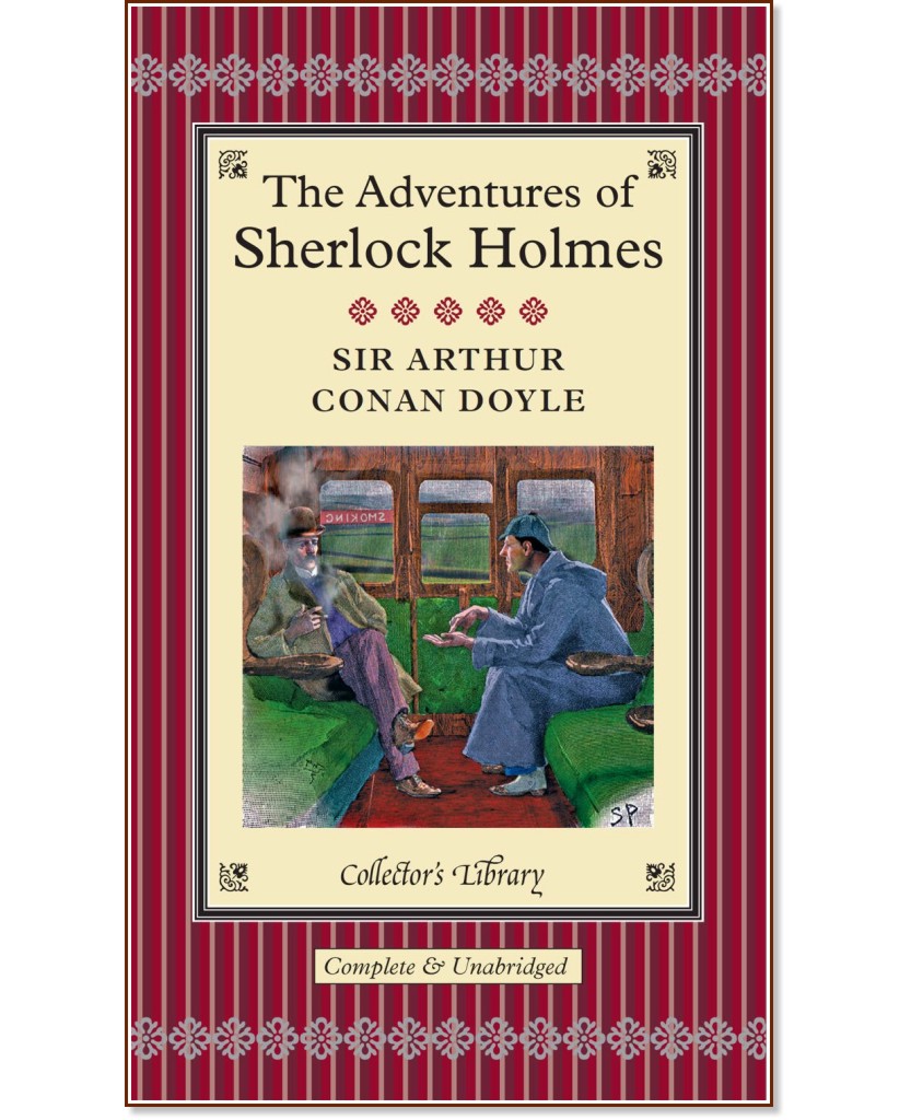 The Adventures of Sherlock Holmes - Sir Arthur Conan Doyle - 