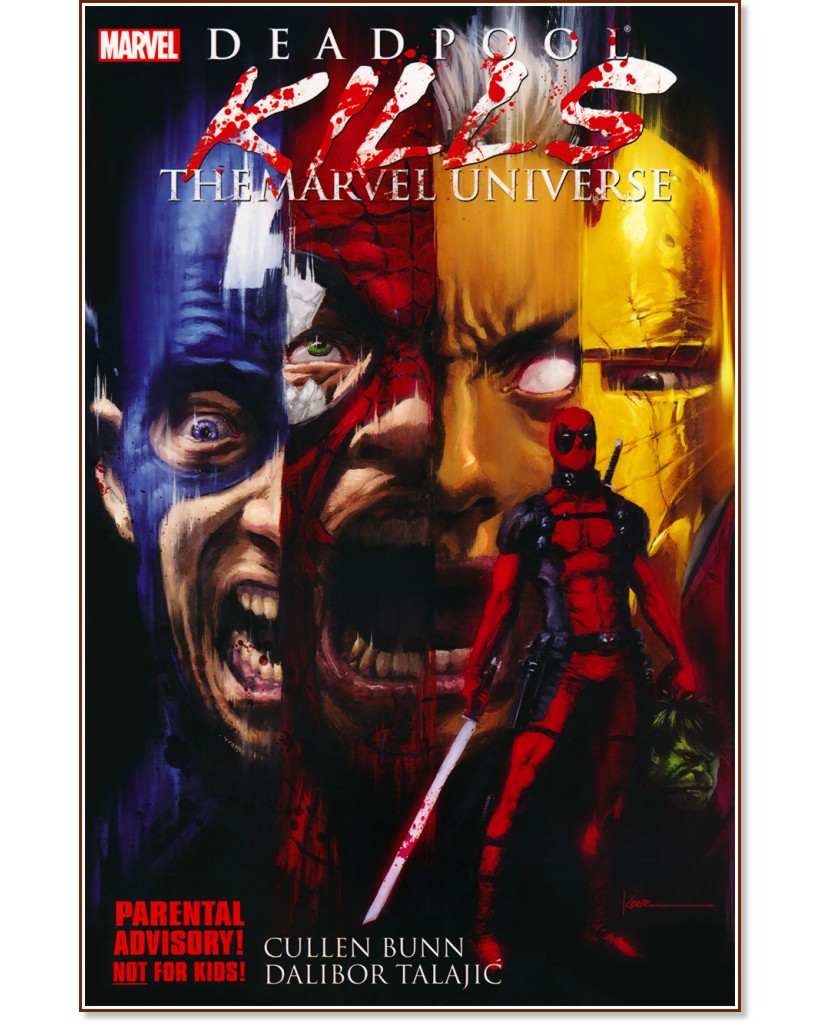 Deadpool Kills the Marvel Universe - Cullen Bunn - 