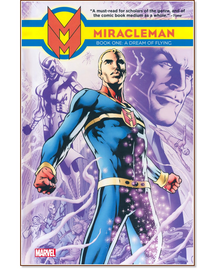 Miracleman - book 1: A Dream of Flying - Alan Moore, Mick Anglo - 
