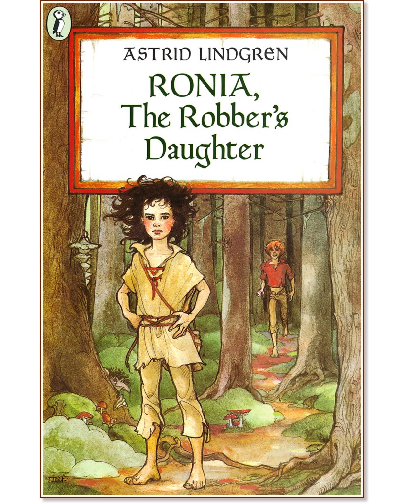 Ronia, The Robber's Daughter - Astrid Lindgren - 