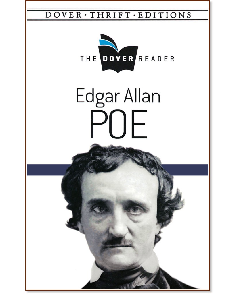 The Dover Reader: Edgar Allan Poe - Edgar Allan Poe - 