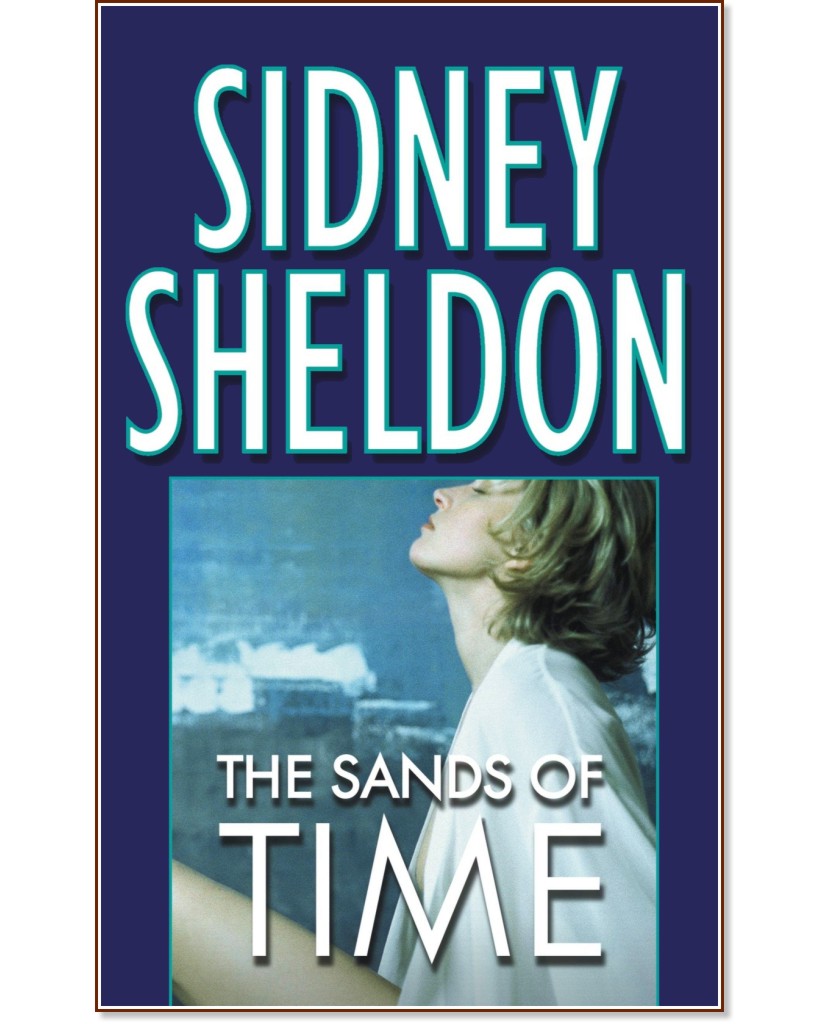 The Sands of Time - Sidney Sheldon - 