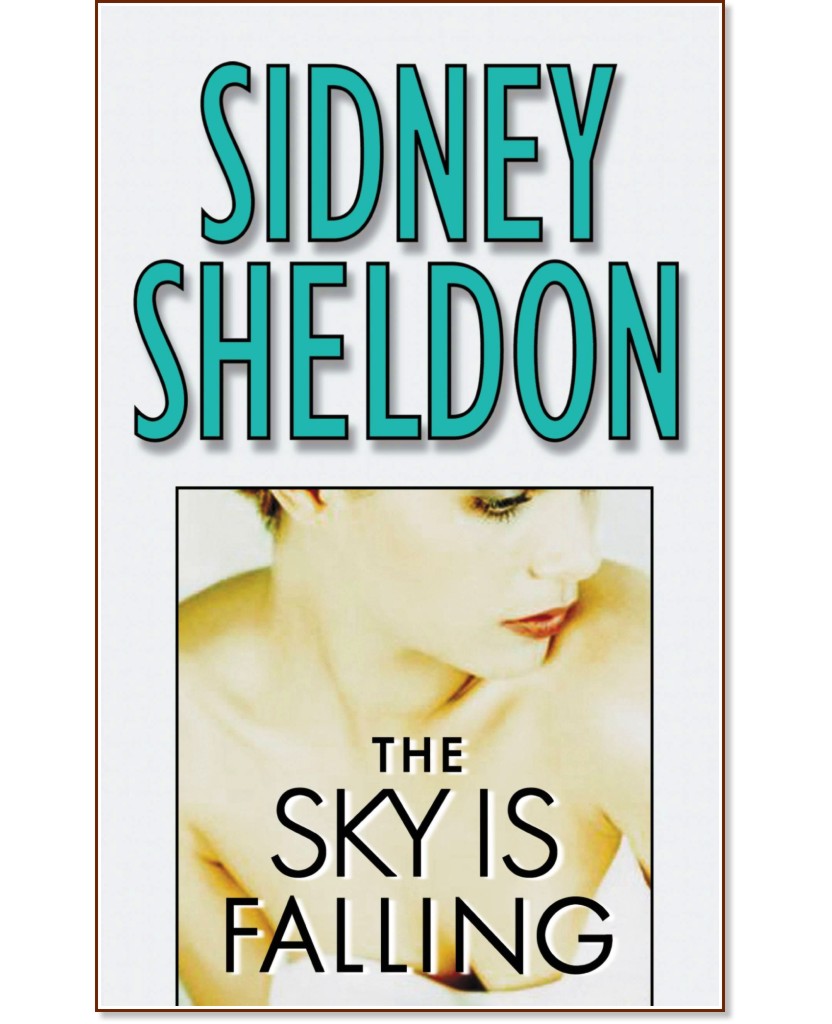 The Sky Is Falling - Sidney Sheldon - 