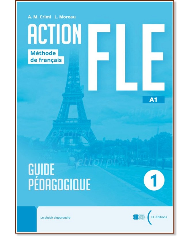 Action FLE -  1 (A1):       - A. M. Crimi, L. Moreau - 
