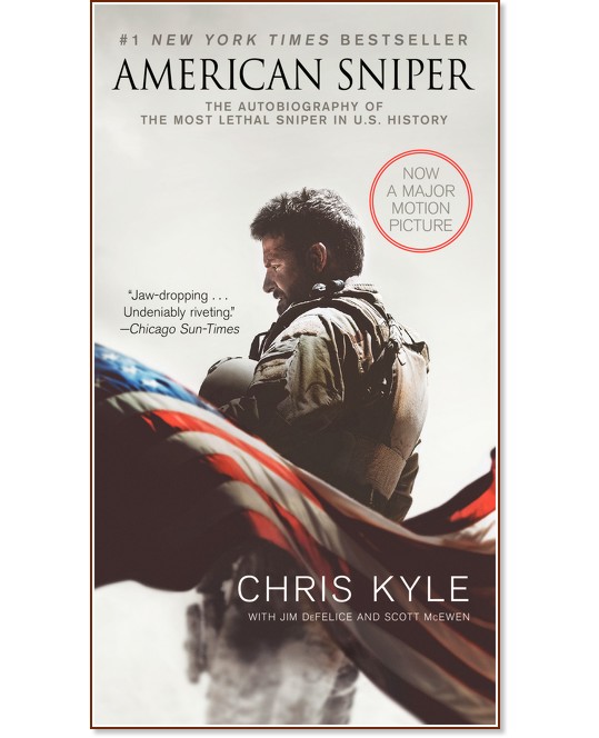 American Sniper - Chris Kyle, Scott McEwen, Jim DeFelice - �����