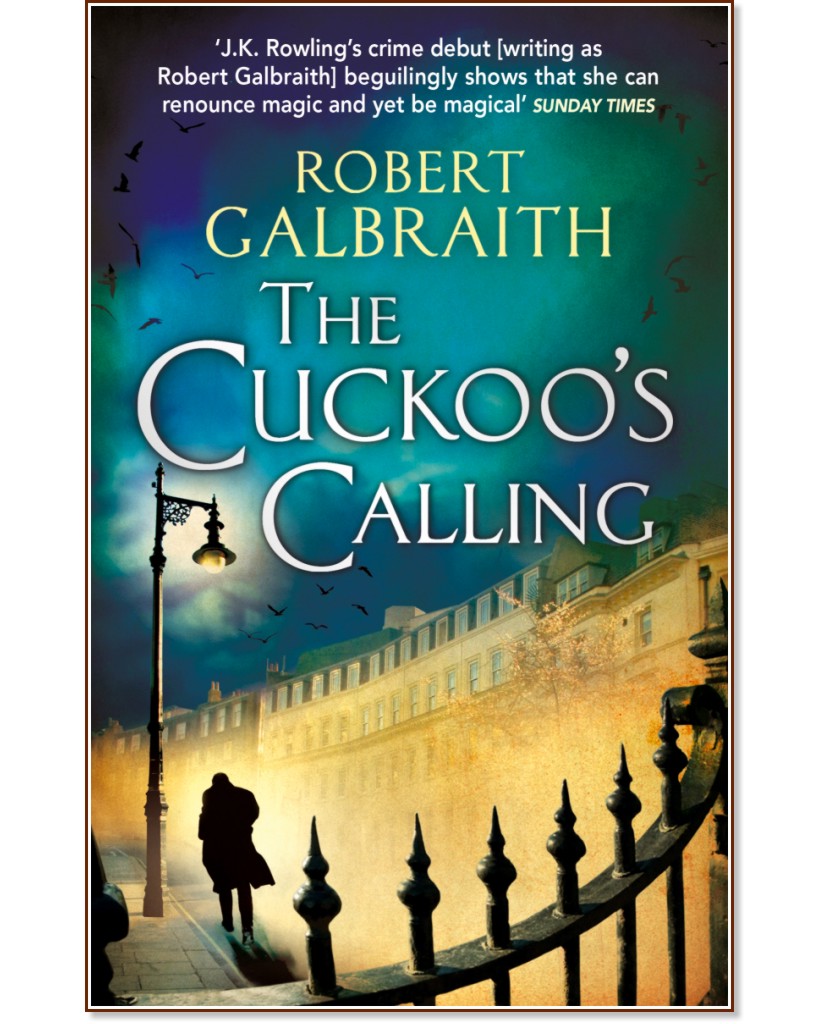 The Cuckoo's Calling - Robert Galbraith - 