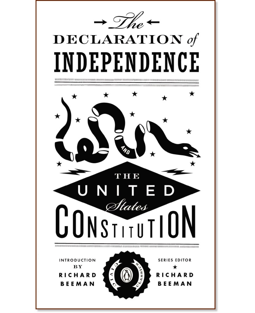 The Declaration of Independence and the United States Constitution - 