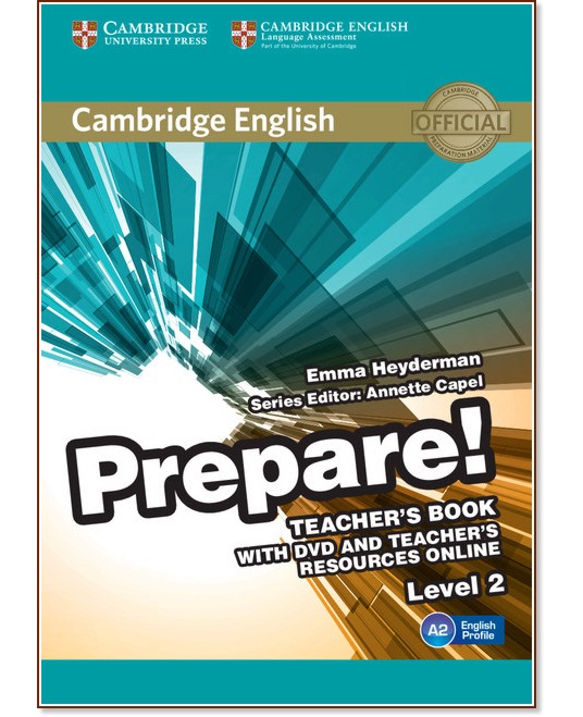Prepare! - ниво 2 (A2): Книга за учителя по английски език с онлайн материали + DVD : First Edition - Emma Heyderman, Annette Capel - книга за учителя