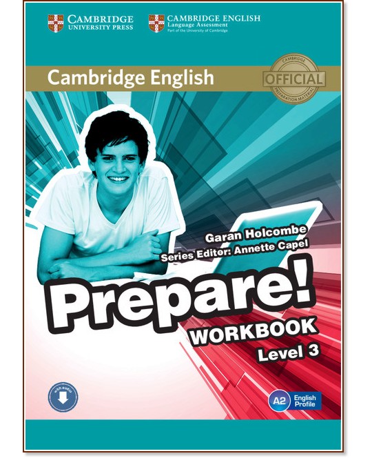 Prepare! - ниво 3 (A2): Учебна тетрадка по аглийски език с онлайн аудиоматериали : First Edition - Garan Holcombe, Annette Capel - учебна тетрадка
