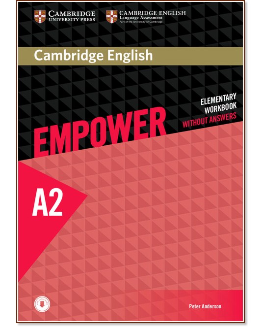 Empower - Elementary (A2): Учебна тетрадка по английски език + онлайн аудиоматериали - Peter Anderson - учебна тетрадка