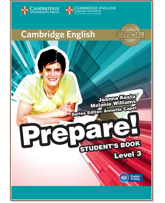 Prepare! - ниво 3 (A2): Учебник по английски език : First Edition - Joanna Kosta, Melanie Williams, Annette Capel - учебник
