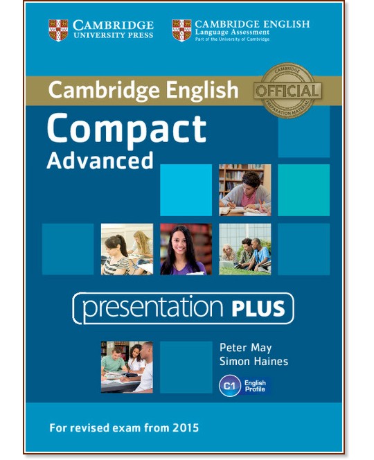 Compact - Advanced (C1): DVD Presentation Plus :      - Simon Haines, Peter May - 