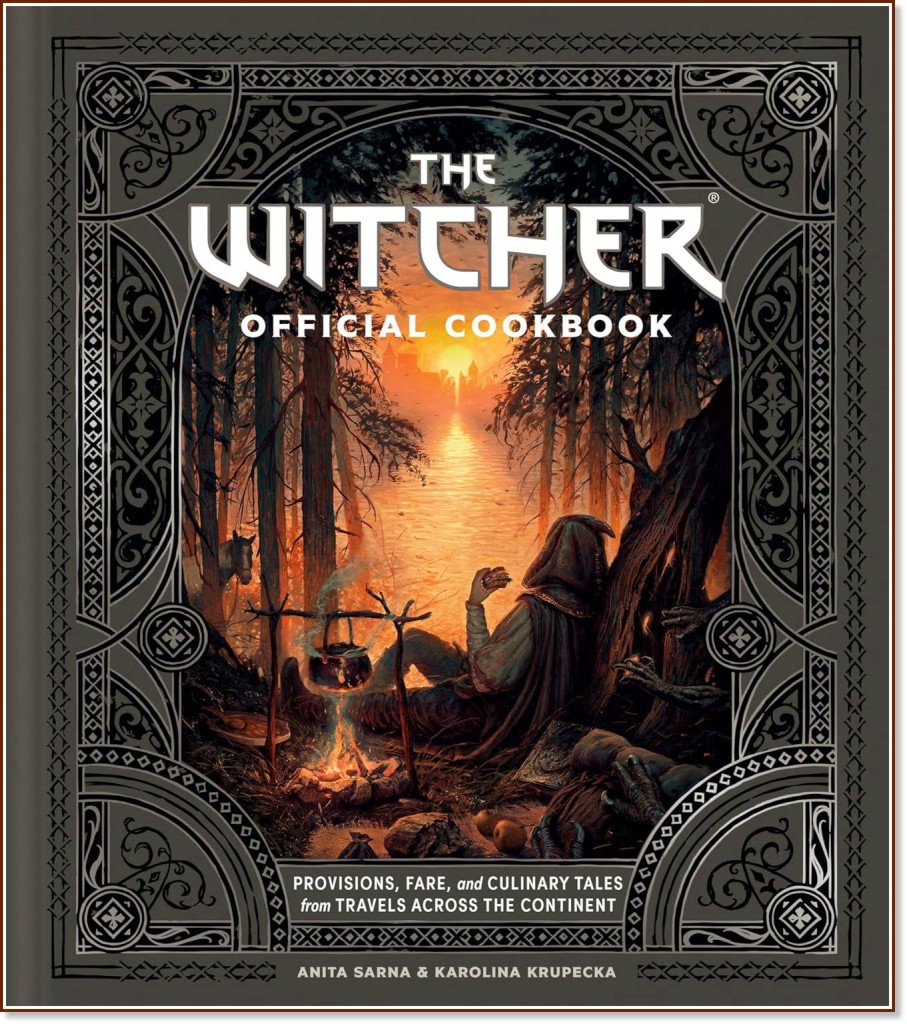 The Witcher Official Cookbook - Anita Sarna, Karolina Krupecka - 