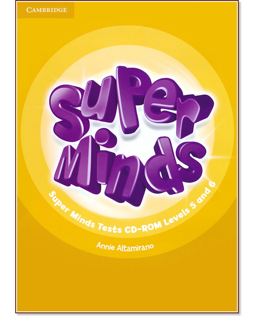 Super Minds: CD с тестове за ниво 5 и 6 : Учебна система по английски език - Annie Altamirano - продукт
