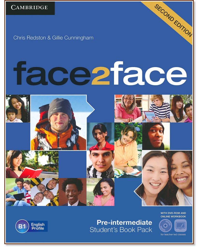 face2face - Pre-intermediate (B1): Student's Book Pack : Учебна система по английски език - Second Edition - Chris Redston, Gillie Cunningham - учебник