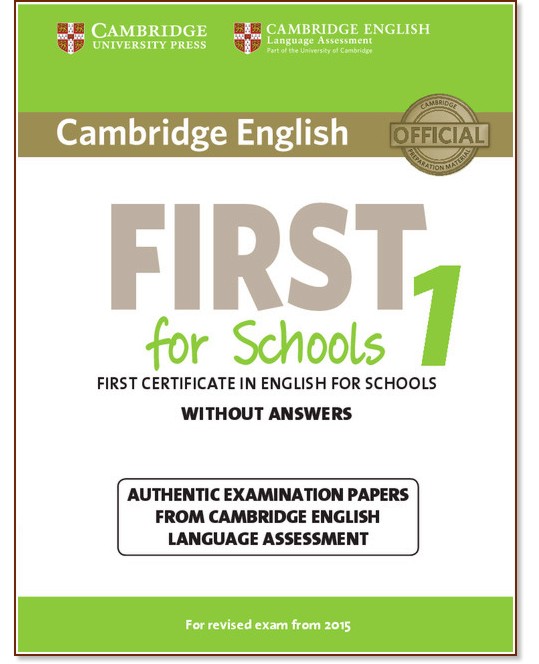 Cambridge English First for Schools - High Intermediate (B2):     FCE :      - First Edition - 