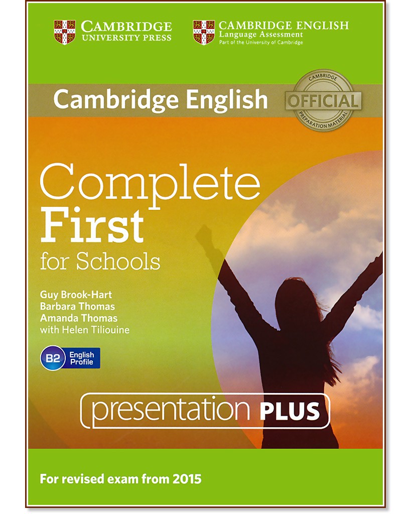 Complete First for Schools - Ниво B2: Presentation Plus - DVD : Учебна система по английски език - Guy Brook-Hart, Barbara Thomas, Amanda Thomas, Helen Tiliouine - продукт