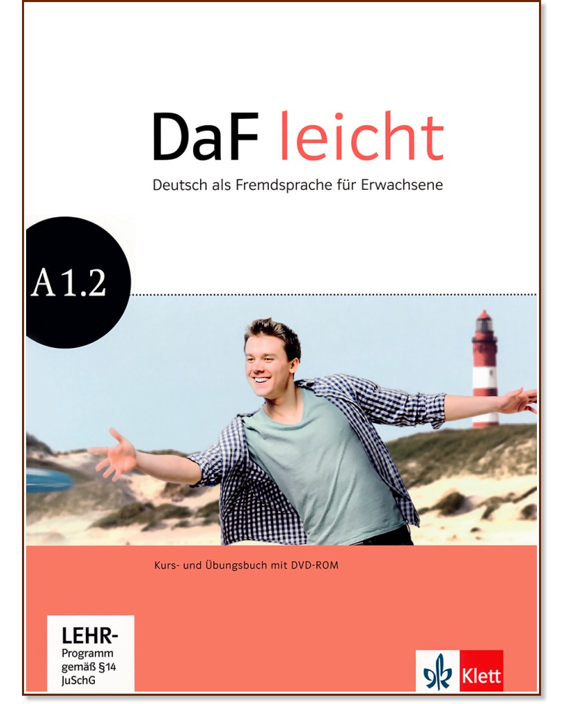 DaF leicht -  A1.2:     + DVD :      - Sabine Jentges, Elke Korner,Angelika Lundquist-Mog, Kerstin Reinke, Eveline Schwarz, K. Sokolowski - 