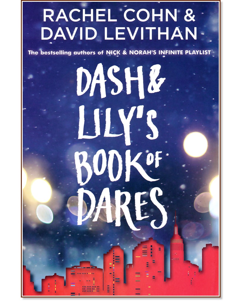 Dash and Lily's Book of Dares - Rachel Cohn, David Levithan - 