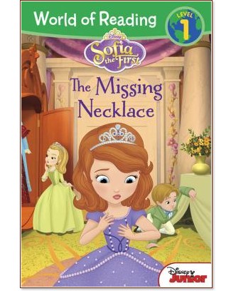 World of Reading: Sofia the First - The Missing Necklace : Level 1 - Lisa Ann Marsoli - 