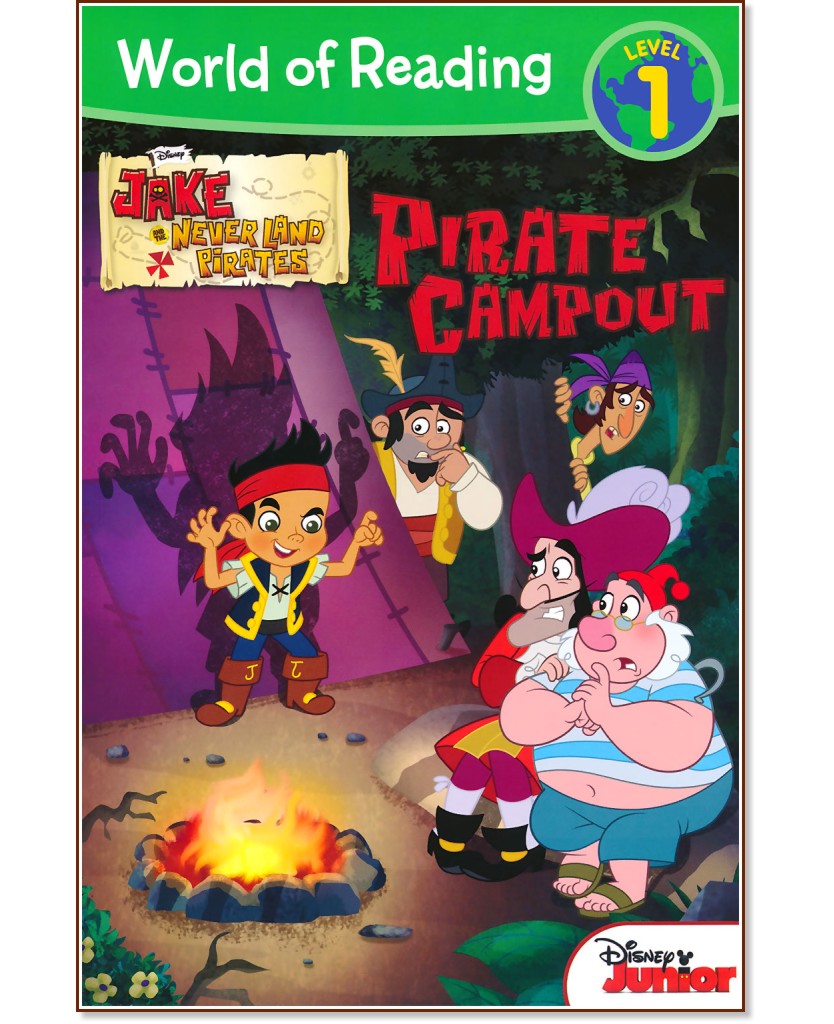 World of Reading: Jake and the Never Land Pirates - Pirate Campout : Level 1 - Bill Scollon - книга