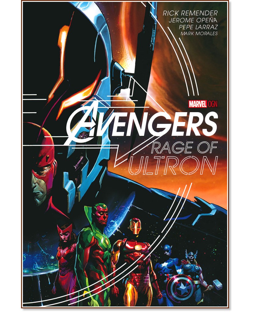 Avengers: Rage of Ultron - Rick Remender - 